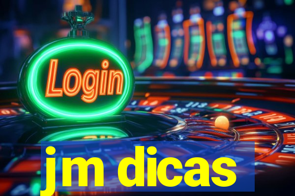 jm dicas